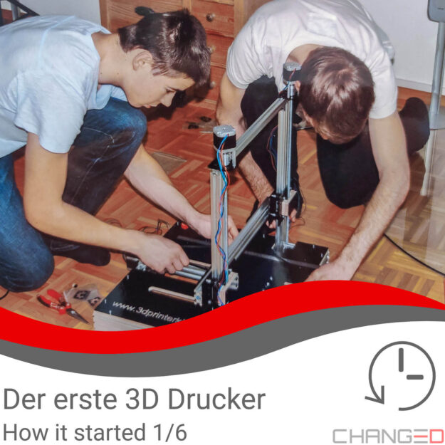 How it started: Der erste 3D Drucker