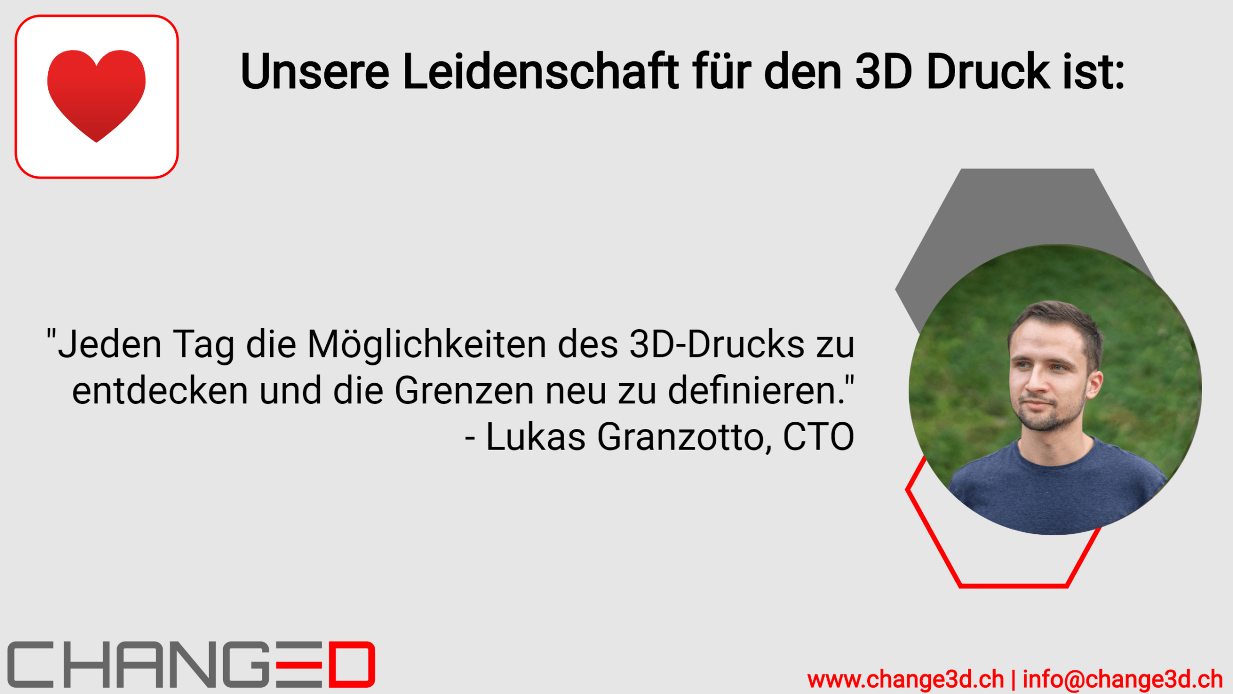 Die Leidenschaft von Lukas Granzotto im 3D Druck.